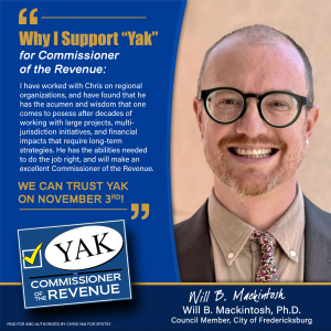 Dr. Will Mackintosh endorses Yak for Commissioner of the Revenue in Spotsylvania County